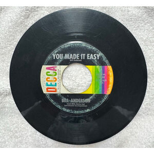 1963 DECCA Records 45 RPM Billl Anderson “Still / You Made it Easy”